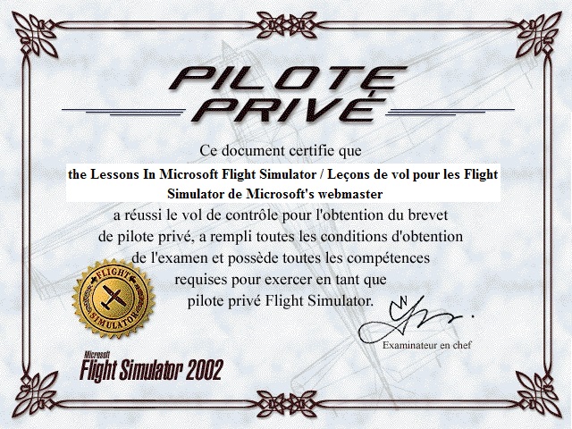 FS2002 PPL License at the name of the Flightsim Tutorials for FS2002 / Tutoriels flightsim pour FS2002 site's webmaster! (diploma text in French)