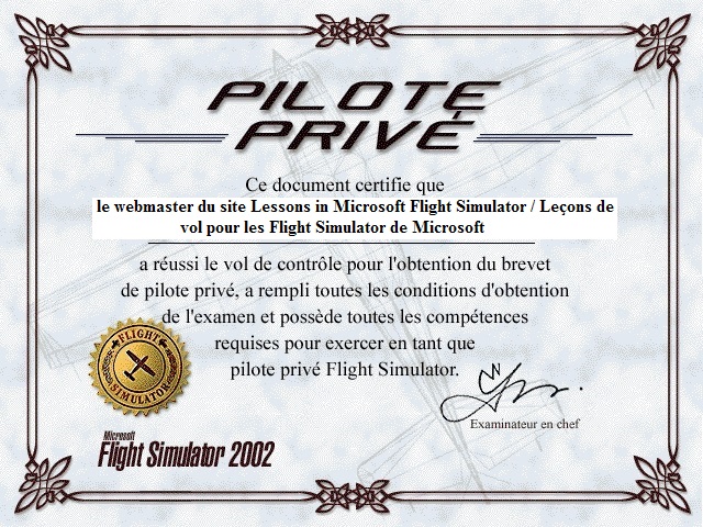 brevet de pilote priv FS2002 au nom du webmaster du site Flightsim Tutorials for FS2002 / Tutoriels flightsim pour FS2002